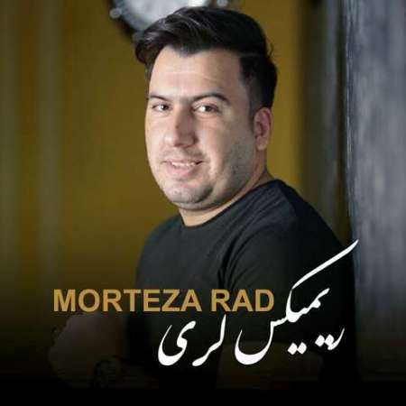 Morteza Rad – Remix Lori